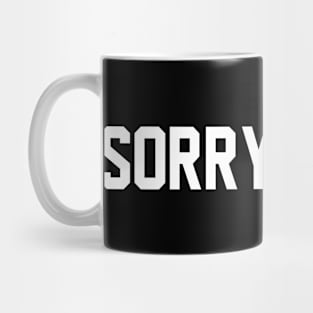 Sorry Yee... Mug